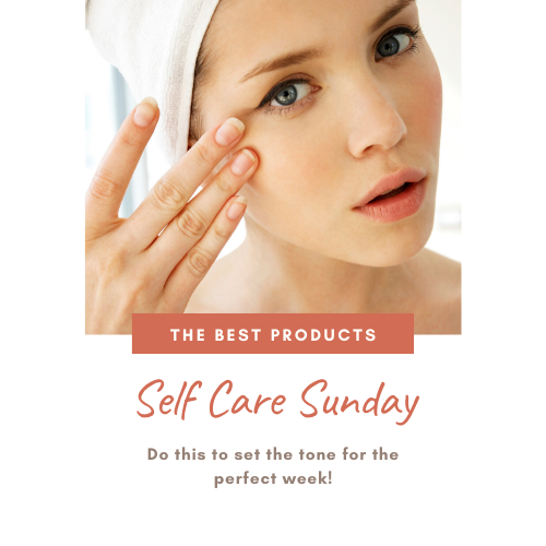 Top 10 Self Care Sunday Products